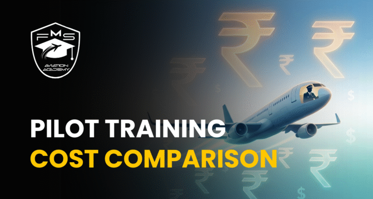 Pilot Training Cost Comparison: India Vs Abroad - FMS Aviation Academy