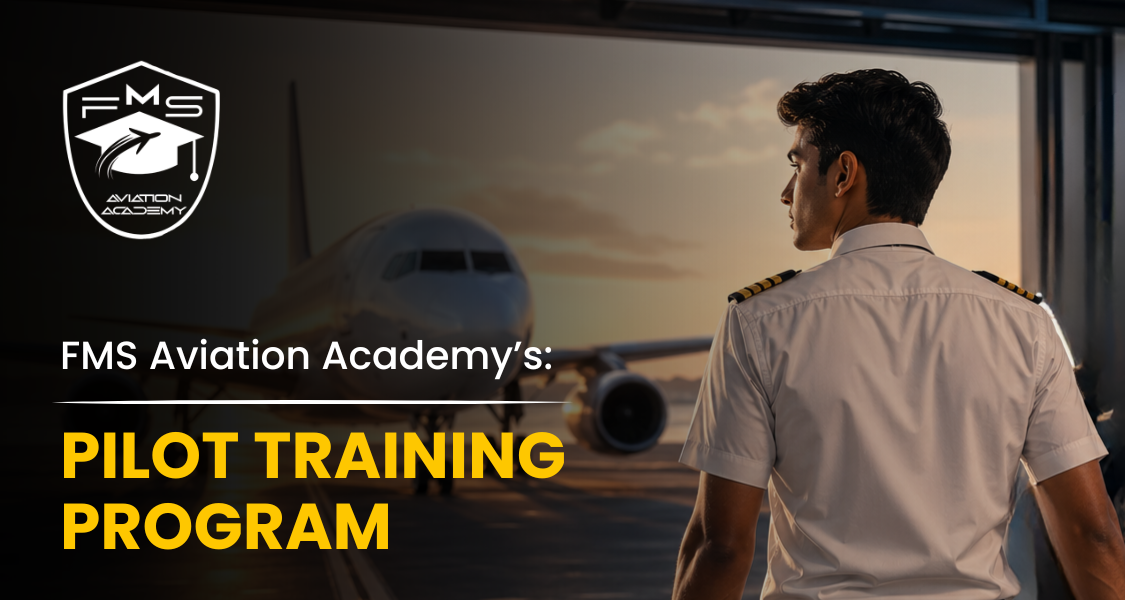 FMS Aviation Academy Pilot Training Program
