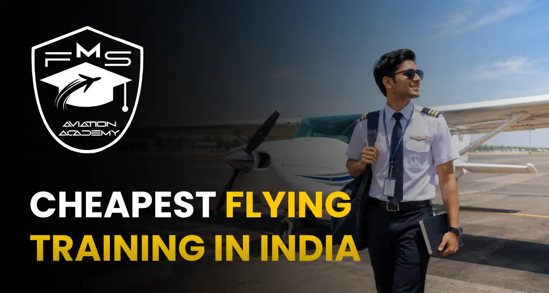 Cheapest Flying Training in India