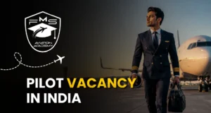 Pilot Vacancy in India