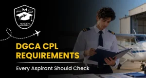 DGCA CPL Requirements Every Aspirant Should Check